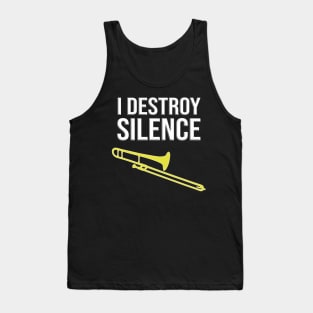 I Destroy Silence Concert Marching Band Trombone Tank Top